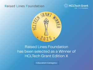 A image with text on it - "Raised Lines Foundation has been selected as winner of HCLTech Grant Edition 10 in education category